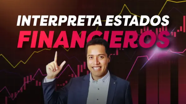 Interpretación de estados financieros para dueños de negocios
